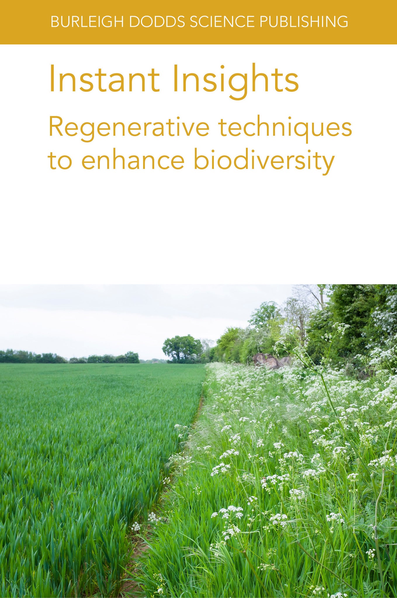 Cover image for Instant Insights: Regenerative techniques to enhance biodiversity ISBN 9781835455678